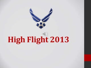 High Flight 2013
 