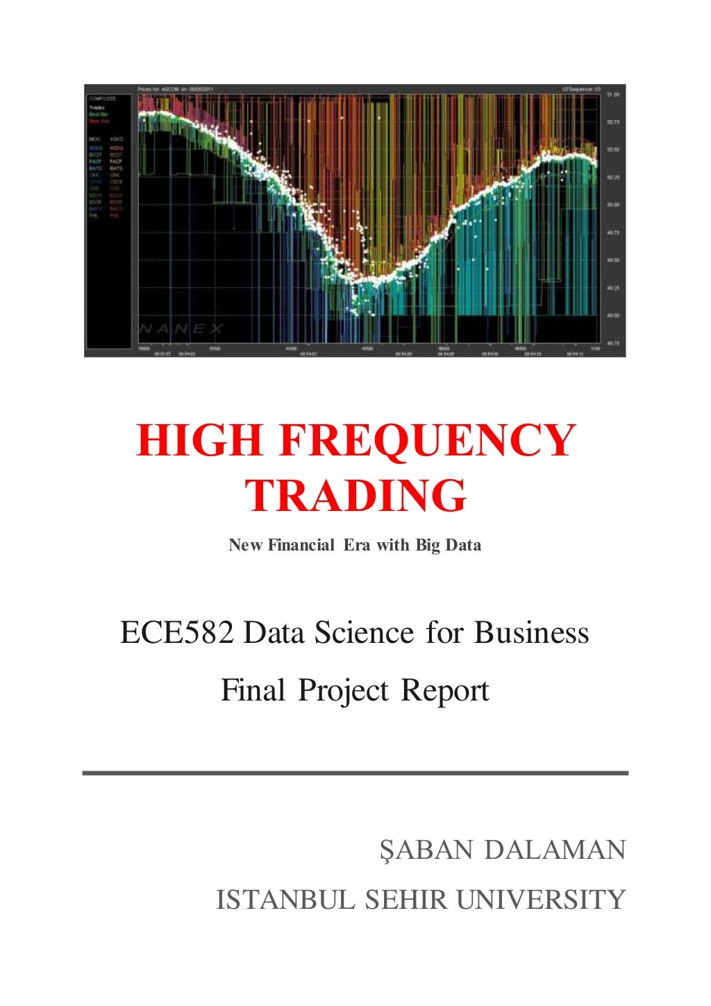 High frequency trading
