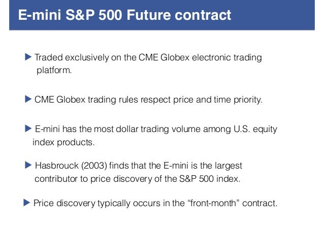E-mini s&p 500 futures & options trading hours