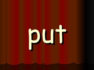 put 