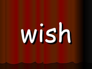 wish 
