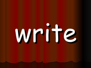 write 