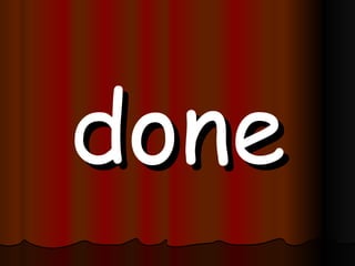 done 