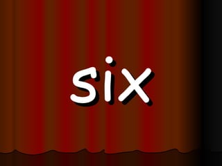 six 