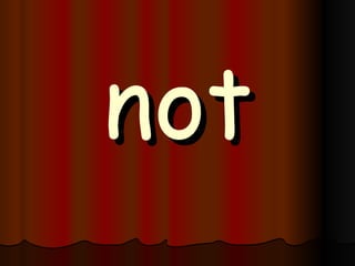 not 