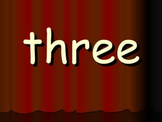 three 