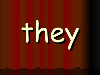 they 