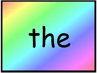 the
 
