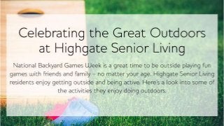 Celebrating the Great Outdoors at Highgate Senior Living