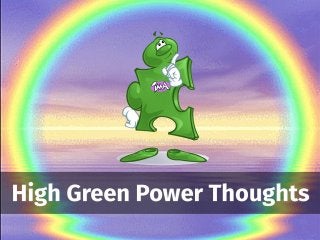 Elevate Your High Green Self Belief System