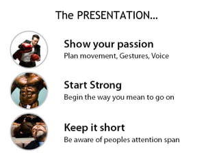 The PRESENTATION…
 