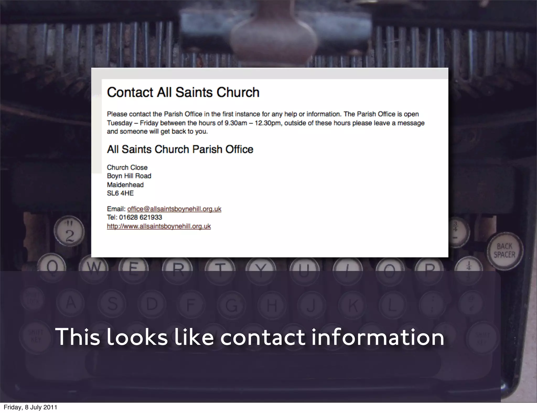 This looks like contact information

Friday, 8 July 2011
 