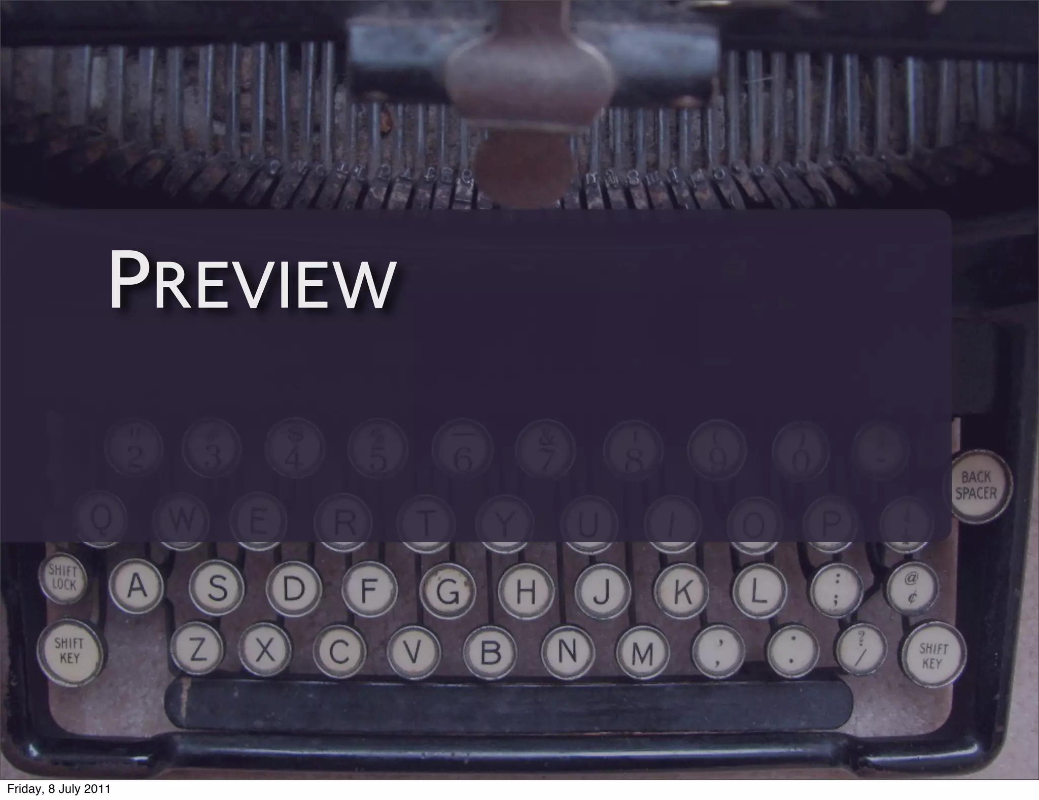 PREVIEW




Friday, 8 July 2011
 