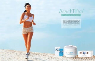 BeneFitial
      gUt, Fit, WiCHtig FüR iHRe FitNess!




      beneFitial ist das ganzheitliche Konzept, das sie
      rundum mit wichtigen vitaminen, Mineralien, spu-
      renelementen, ballaststoffen und vielem mehr ver-
      sorgt. ausgewählte Rohstoffe, sorgfältige Herstel-
      lu ng u nd di e du rc hd ac hte zu s a m m e nste llu ng
      einzelner stoffe garantieren beste ergebnisse.
      Fit, fitter, beneFitial!




62                                                               63
 