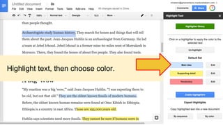 Highlight text, then choose color.
 