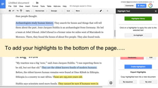 To add your highlights to the bottom of the page…..
 