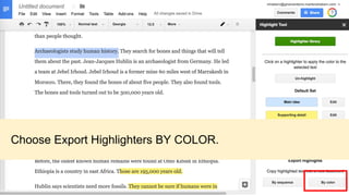 Choose Export Highlighters BY COLOR.
 