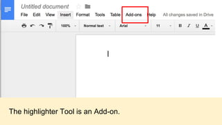 The highlighter Tool is an Add-on.
 