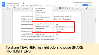 To share TEACHER highlight colors, choose SHARE
HIGHLIGHTERS.
 