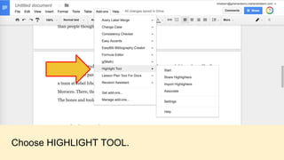 Choose HIGHLIGHT TOOL.
 