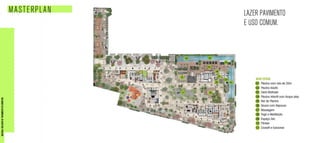 LAZER PAVIMENTO
E USO COMUM.
MASTERPLAN
MATERIALEXCLUSIVODETREINAMENTODOCORRETOR.
 