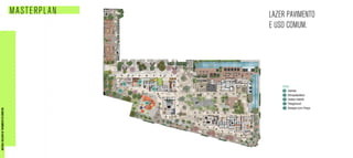 LAZER PAVIMENTO
E USO COMUM.
MASTERPLAN
MATERIALEXCLUSIVODETREINAMENTODOCORRETOR.
 