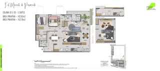 MATERIALEXCLUSIVODETREINAMENTODOCORRETOR.
COLUNA 02 E 03 - 3 SUÍTES
ÁREA PRIVATIVA – 102,83m2
ÁREA PRIVATIVA – 102,29m2
 
