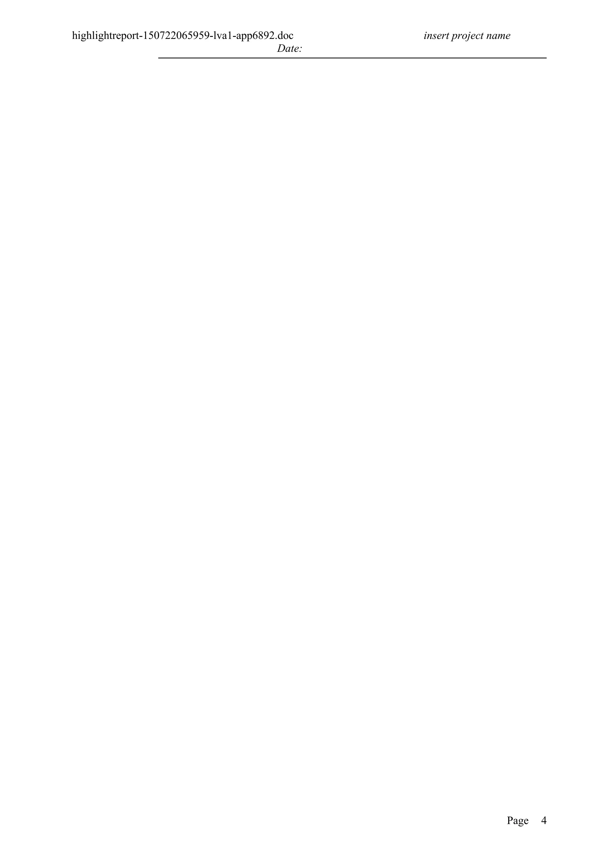 highlightreport-150722065959-lva1-app6892.doc insert project name
Date:
Page 4