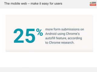 The mobile web – make it easy for users
 