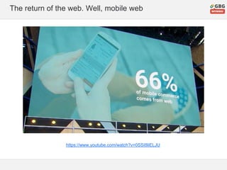 The return of the web. Well, mobile web
https://www.youtube.com/watch?v=0SSI8liELJU
 