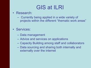 Overview of Geo-Information Applications in ILRI