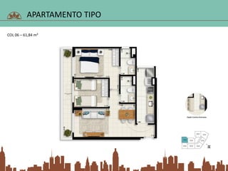 APARTAMENTO TIPO
COL 06 – 61,84 m²
 