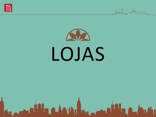 LOJAS
 