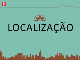 LOCALIZAÇÃO
 