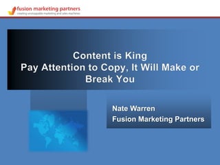 Nate Warren
Fusion Marketing Partners
 