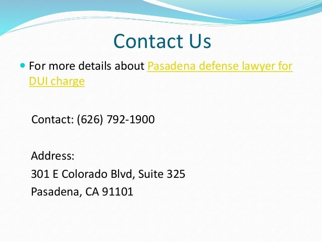 highly-skilled-defense-lawyer-for-dui-charge-in-pasadena-7-638.jpg?cb=1483769873