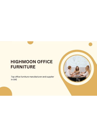 Highmoon Office Furniture- Best office furniture shop in Dubai