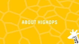 ABOUT HIGHOPS
 