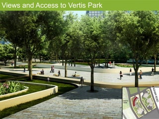 Views and Access to Vertis Park
 