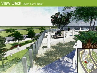 View Deck Tower 1, 2nd Floor
 