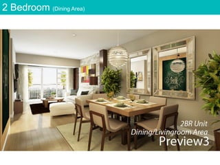 2 Bedroom (Dining Area)
 