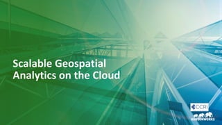 High Performance and Scalable Geospatial Analytics on Cloud with Open ...