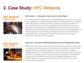 2. Case Study: HPC Midlands

 