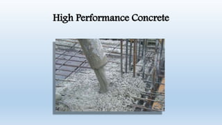 High Performance Concrete
 