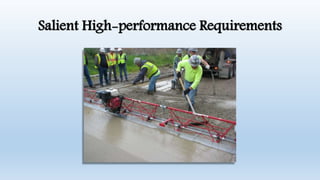 Salient High-performance Requirements
 