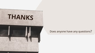 CREDITS: This presentation template was
created by Slidesgo, including icons by Flaticon,
and infographics & images by Freepik
THANKS
Does anyone have any questions?
 