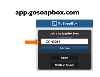 app.gosoapbox.com	




         CCH2012	

 