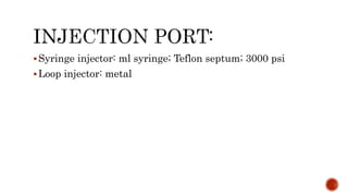 Teflon Injection Instrumet High performance liquid chromatography, M. Sc. Zoology, University of ...