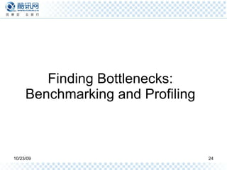 Finding Bottlenecks: Benchmarking and Profiling 