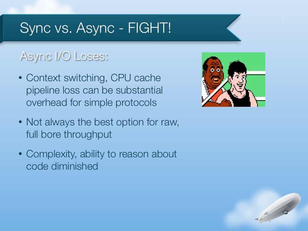 Sync vs. Async - FIGHT!Async